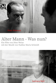 Alter Mann – Was nun?